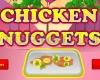 Игри : Пилешки хапки  Chicken Nuggets
